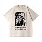 Stay Positive Skull Vintage Wash Japanese Design T-Shirt