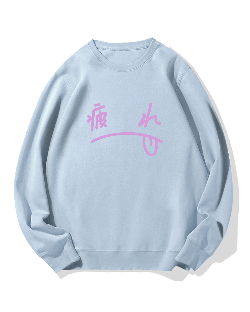 ”I'm tired“ Cotton Sweatshirt