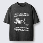 I Hope You Can Be Free Washed T-Shirt