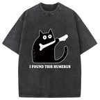 Cat Found This Humerus Washed T-Shirt