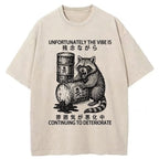 The Vibe Is Continuing To Deteriorate Japan Washed T-Shirt