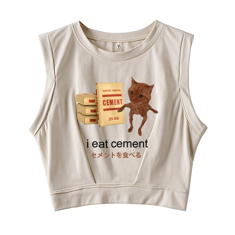 I Eat Cement Meme Sleeveless Crop Top