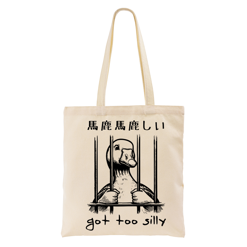 Got Too Silly Tote Bag