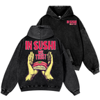 In Sushi We Trust Vintage Washed Cotton Back Art Hoodie
