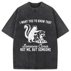 I Want You To Know That Not Me Washed T-Shirt
