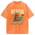 A Cat That Hates Working Washed T-Shirt
