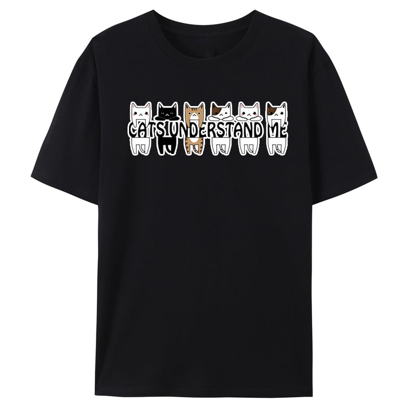Cats Understand Me Classic T-Shirt
