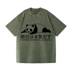 Starting Tomorrow, I'Ll Be Serious Panda Vintage Wash Japanese Design T-Shirt