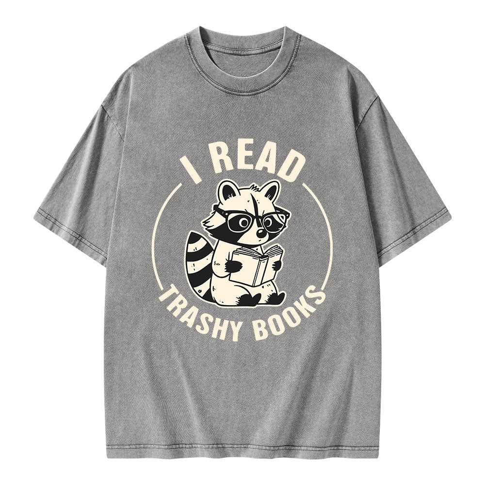 I Read Trashy Books Unisex Washed T-shirt
