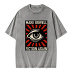Unisex Make Orwell Fiction Again Unisex Washed T-shirt