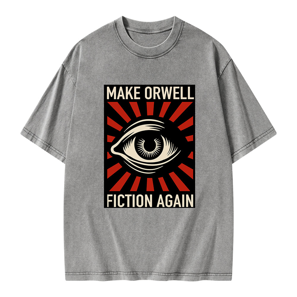 Unisex Make Orwell Fiction Again Unisex Washed T-shirt