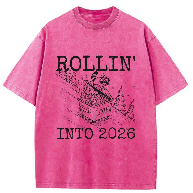Unisex Rollin' Into 2026 Washed T-Shirt