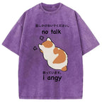 No Talk Me I'm Angy Cat Washed T-Shirt