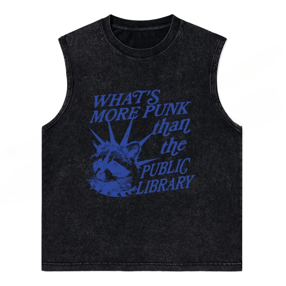 What’s More Punk Than The Public Library Unisex Washed Tank Top
