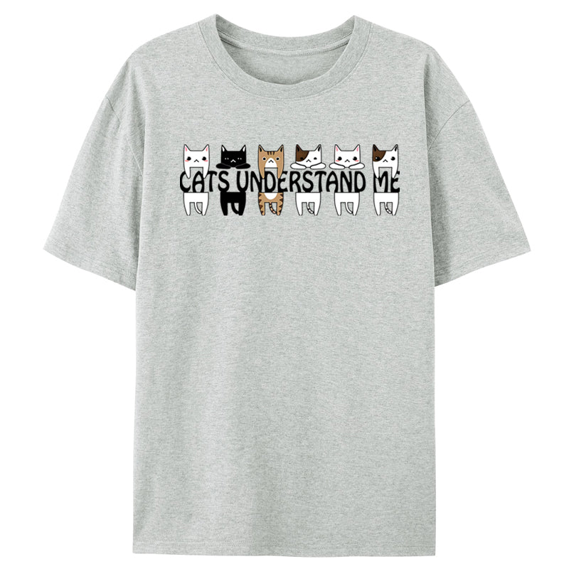 Cats Understand Me Classic T-Shirt