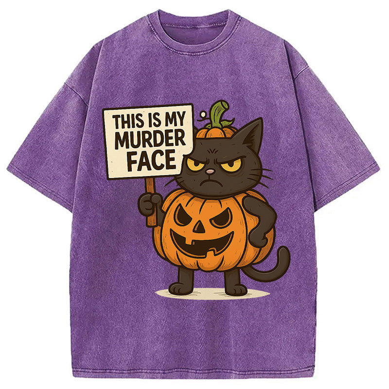This Is My Murder Face Washed T-Shirt