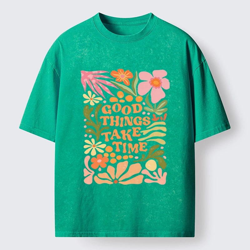 Good Things Come To Those Wait Washed T-Shirt