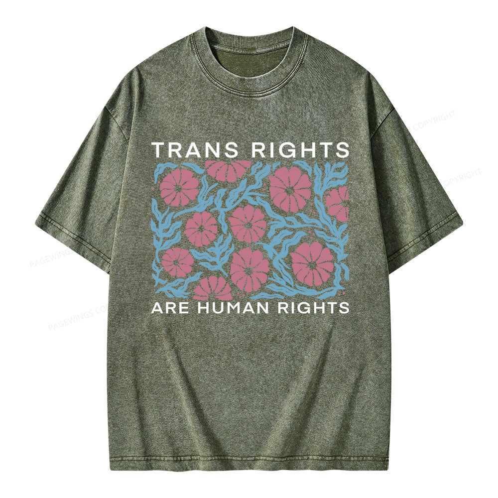 Trans Rights Are Human Rights Unisex Washed T-shirt