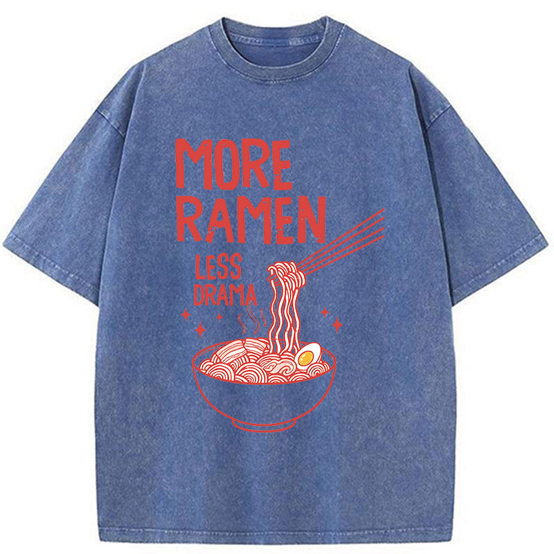 Unisex More Ramen Less Drama Washed T-Shirt