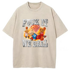 It We Ball Meme Washed T-Shirt