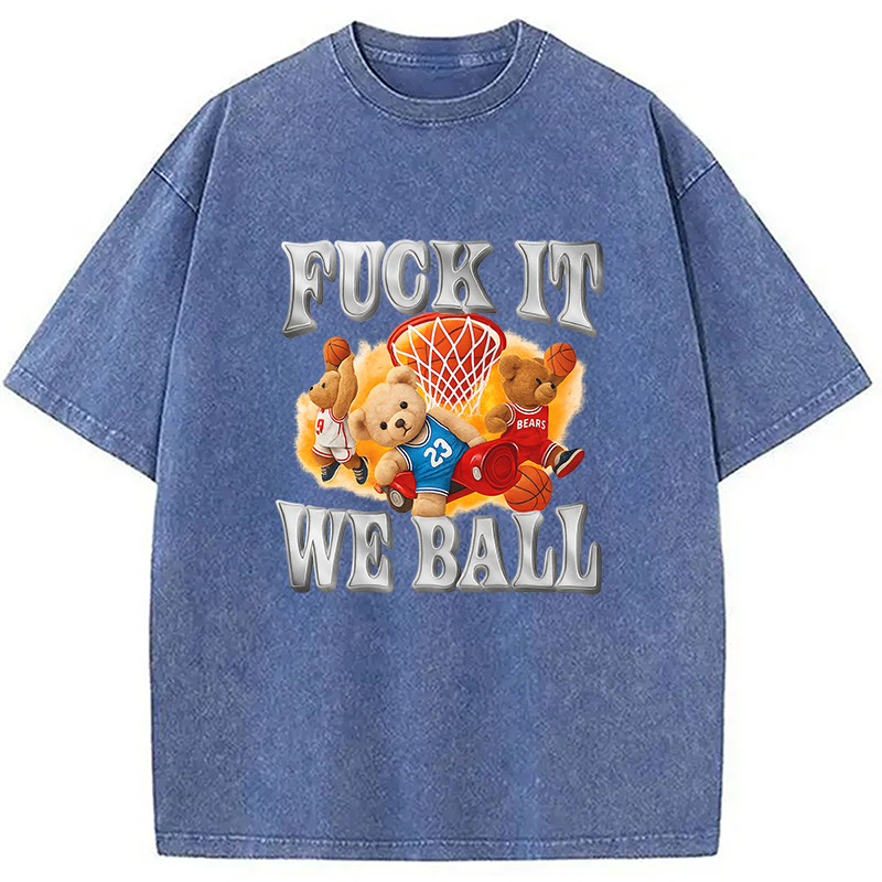 It We Ball Meme Washed T-Shirt