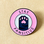 Stay Pawsitive Pins