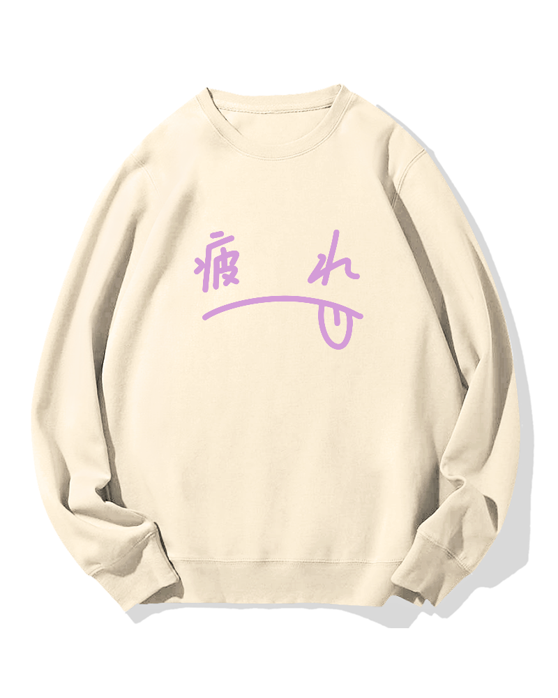 ”I'm tired“ Cotton Sweatshirt