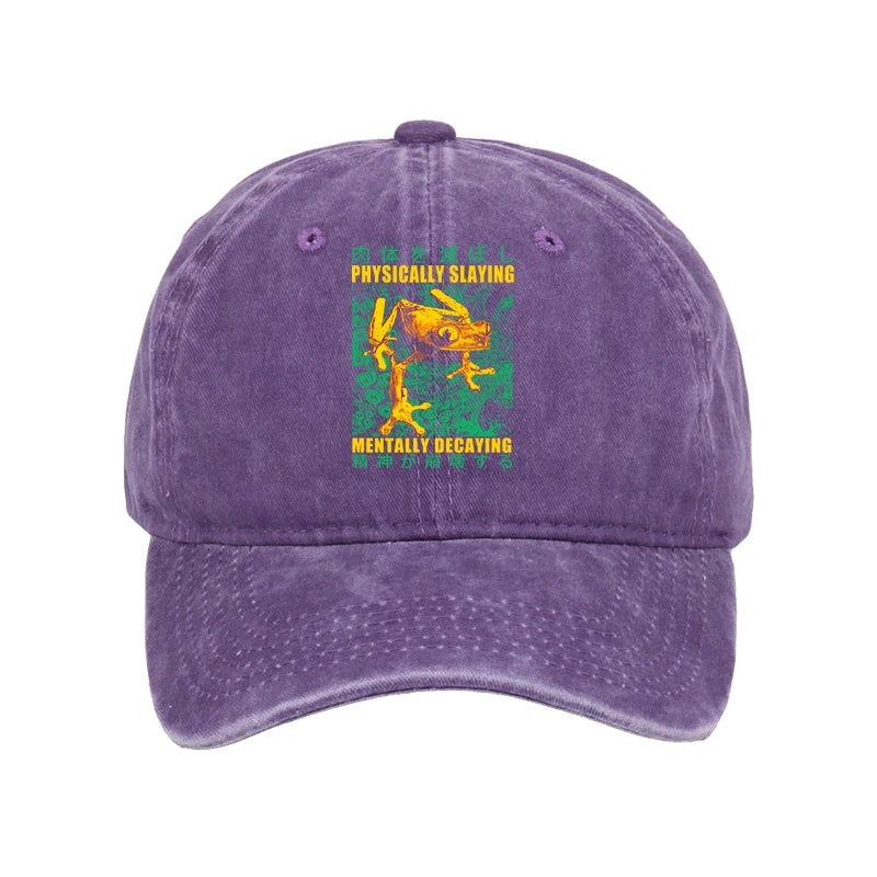 Physically Slaying Mentally Decaying Washed Cap