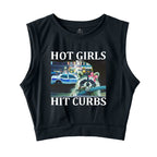 Hot Girls Hit Curbs Sleeveless Crop Top
