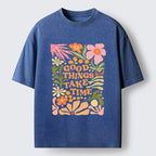 Good Things Come To Those Wait Washed T-Shirt