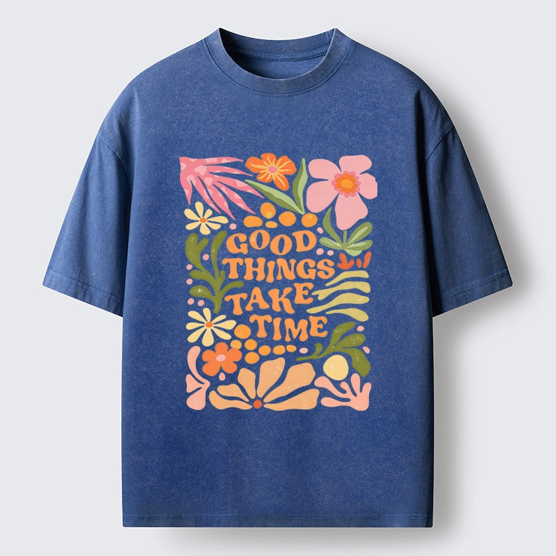 Good Things Come To Those Wait Washed T-Shirt
