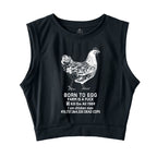 Born To Egg Sleeveless Crop Top
