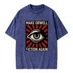 Unisex Make Orwell Fiction Again Unisex Washed T-shirt