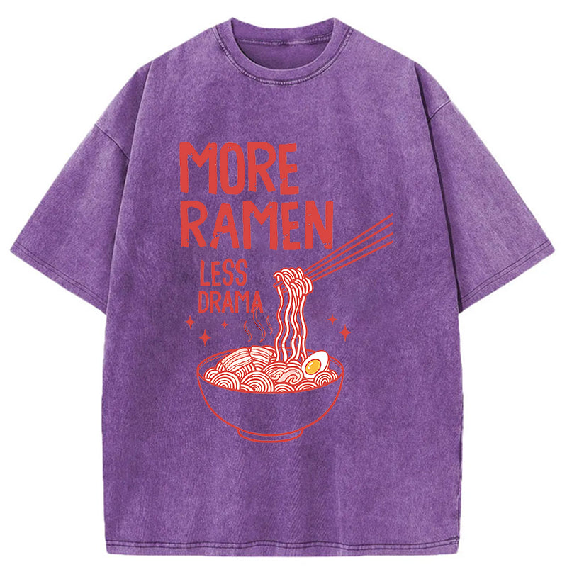 Unisex More Ramen Less Drama Washed T-Shirt