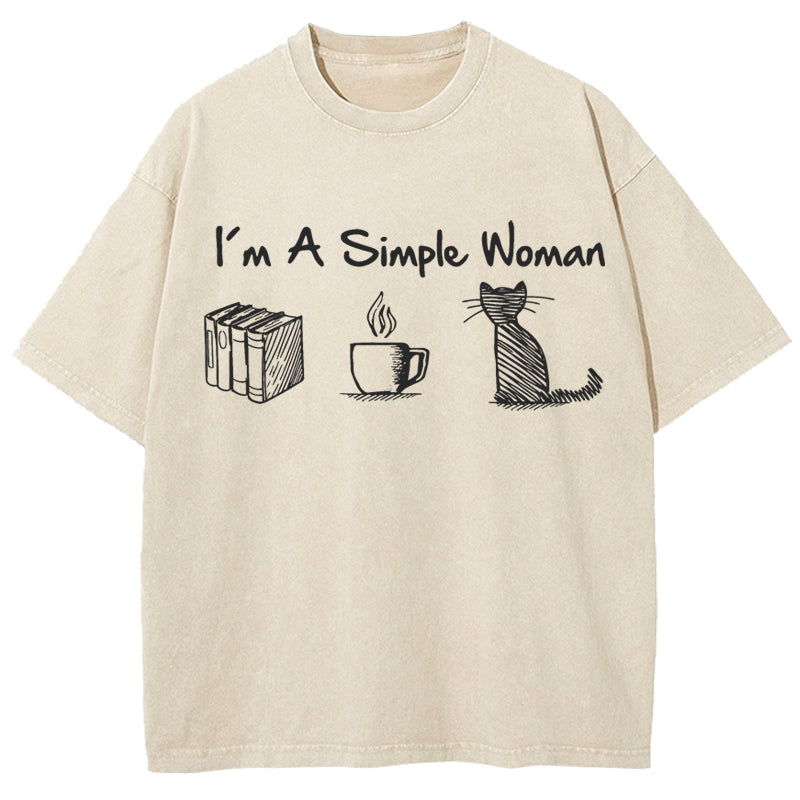 I'm A Simple Woman Washed T-Shirt