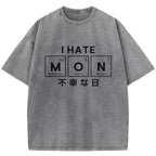 I Hate Monday Washed T-Shirt