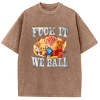 It We Ball Meme Washed T-Shirt