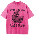 More Books Less Crooks Washed T-Shirt