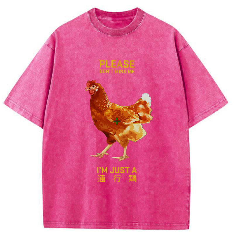 I'm Just A Passing Chicken Washed T-Shirt