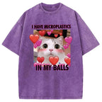 I Have Microplastics in my Balls Vintage Washed T-Shirt