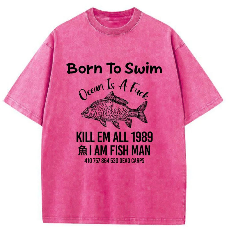 Born To Swim Funny Washed T-Shirt