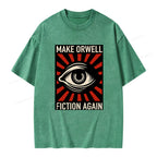 Unisex Make Orwell Fiction Again Unisex Washed T-shirt