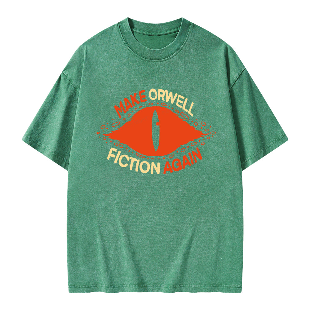 Unisex Make Orwell Fiction Again Printed Washed Tee