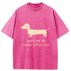 Unisex Wait For The Dachshund Washed T-Shirt