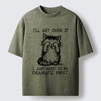 Dramatic First Cat Washed T-Shirt