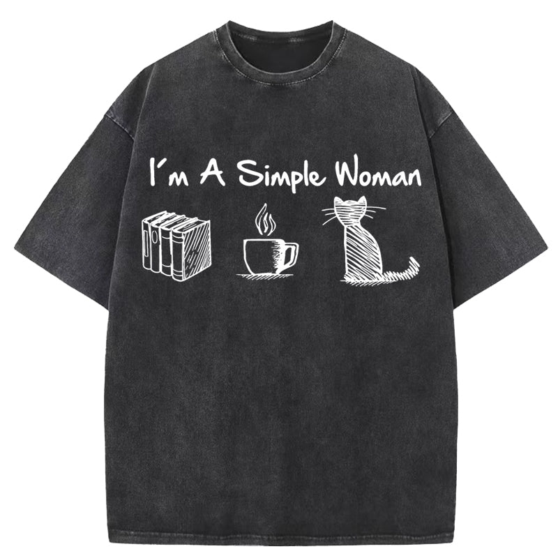 I'm A Simple Woman Washed T-Shirt