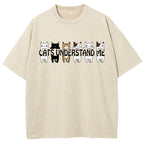 Cats Understand Me Washed T-Shirt