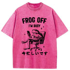 Busy Frog Funny Washed T-Shirt