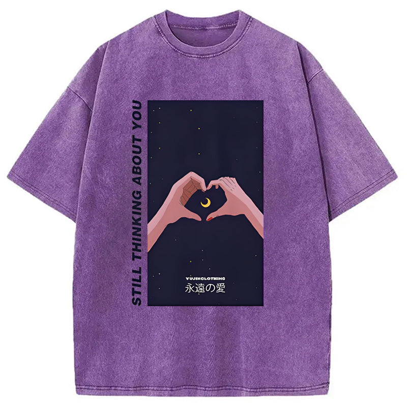 Still Thinking About You Washed T-Shirt