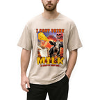 I Can't Drink Milk It Makes My Tummy Hurt Washed T-Shirt